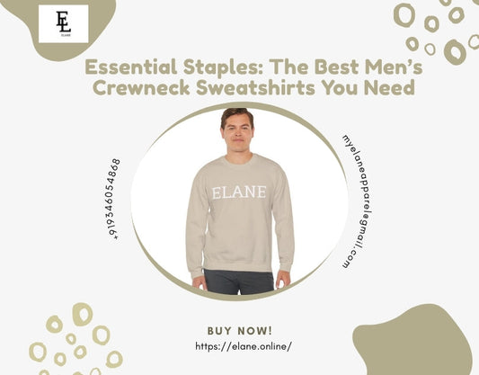 Essential Staples: The Best Men’s Crewneck Sweatshirts You Need